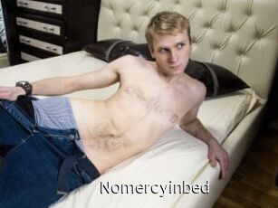Nomercyinbed