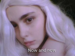 Now_and_now