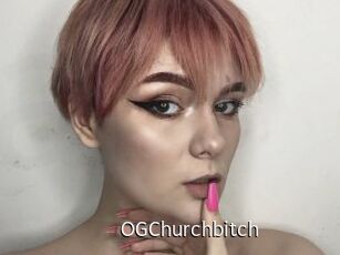 OGChurchbitch