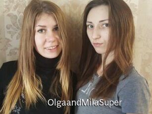 OlgaandMilaSuper