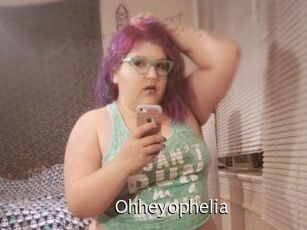 Ohheyophelia