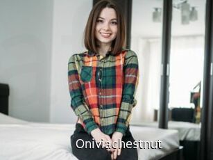 Oniviachestnut