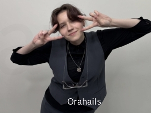 Orahails