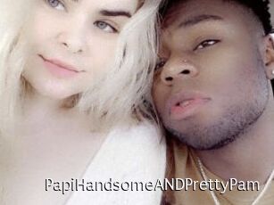 PapiHandsomeANDPrettyPam