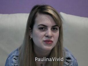 PaulinaVivid