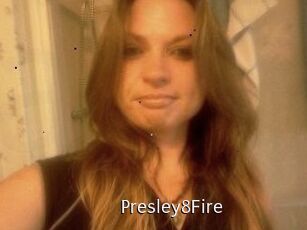 Presley8Fire