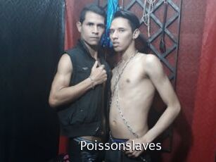 Poissonslaves