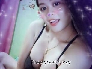 Preetywetpussy