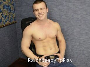 RalphReadyToPlay