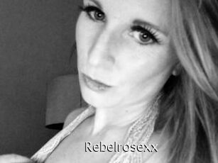 Rebelrosexx