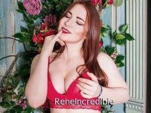ReneIncredible