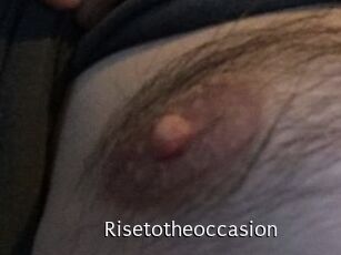 Risetotheoccasion