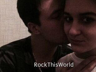 RockThisWorld