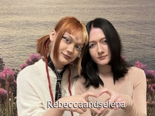 Rebeccaandselena