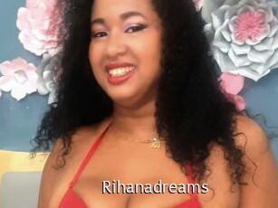 Rihanadreams