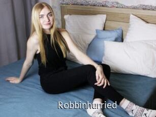 Robbinhurried