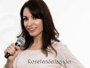 Rosefenderbender