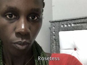 Rosetess