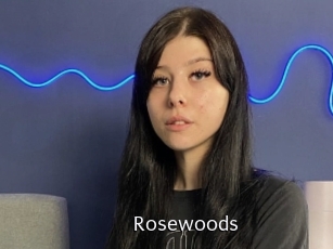 Rosewoods