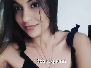 Rossaquenn