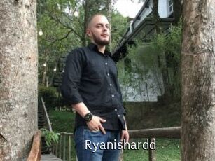 Ryanishardd