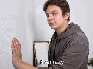 Ryanrazy
