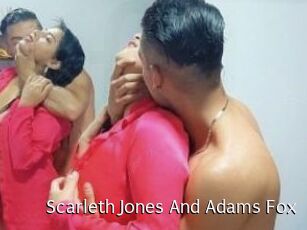 Scarleth_Jones_And_Adams_Fox Anal Fist