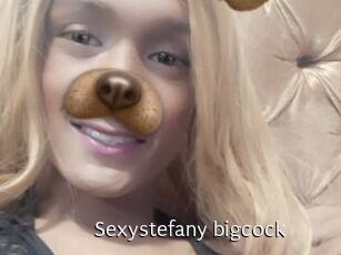 Sexystefany_bigcock