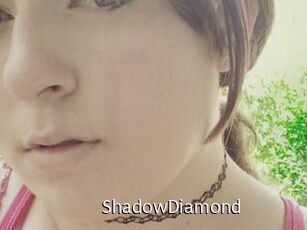 ShadowDiamond