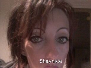 Shaynice