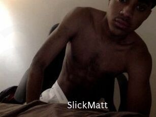 SlickMatt
