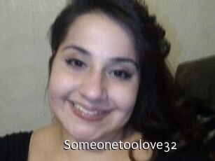 Someonetoolove32