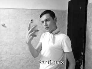santi_max Anal Fist