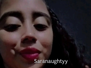 Saranaughtyy