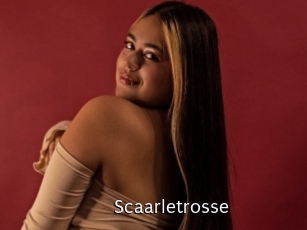 Scaarletrosse