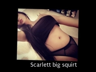 Scarlett_big_squirt