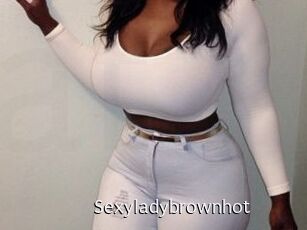 Sexyladybrownhot