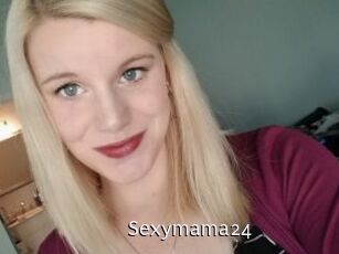 Sexymama24