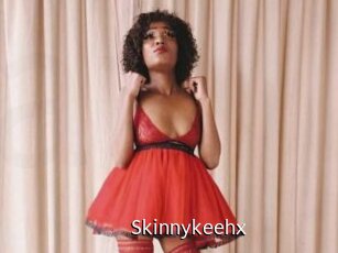Skinnykeehx