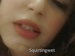 Squirtingwet