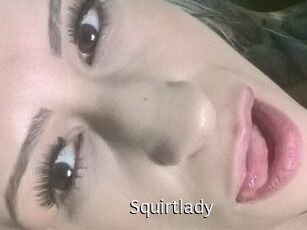 Squirtlady