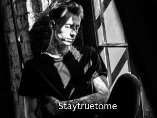 Staytruetome