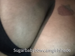 Sugarbabybbwcamgirlshade
