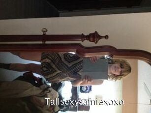 Tallsexysamiexoxo