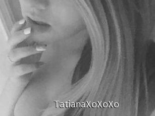 TatianaXoXoXo