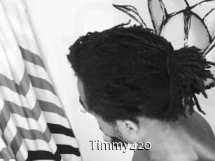 Timmy420
