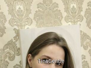 TinaGentle