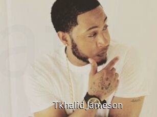 Tkhalid_Jameson