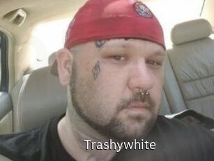 Trashywhite