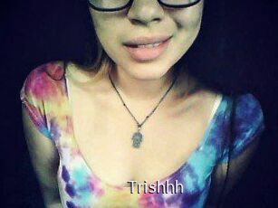 Trishhh